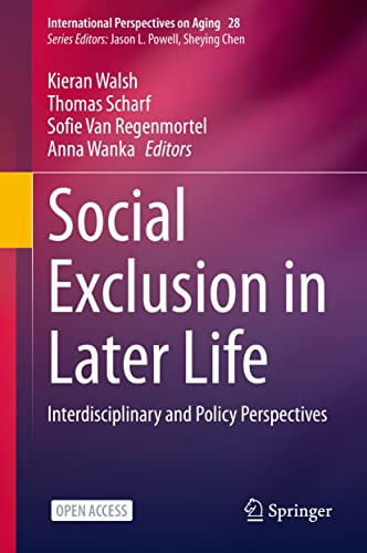 Beispielbild fr Social Exclusion in Later Life. Interdisciplinary and Policy Perspectives. zum Verkauf von Gast & Hoyer GmbH