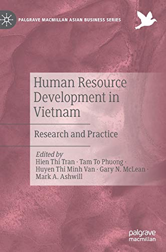 9783030515324: Human Resource Development in Vietnam: Research and Practice (Palgrave Macmillan Asian Business Series)