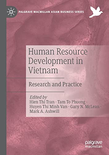 Imagen de archivo de Human Resource Development in Vietnam: Research and Practice (Palgrave Macmillan Asian Business Series) a la venta por Book Deals