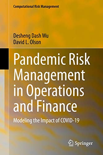 Beispielbild fr Pandemic Risk Management in Operations and Finance. Modeling the Impact of COVID-19. zum Verkauf von Antiquariat im Hufelandhaus GmbH  vormals Lange & Springer