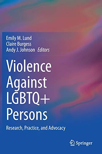 Imagen de archivo de Violence Against LGBTQ+ Persons: Research, Practice, and Advocacy a la venta por SpringBooks