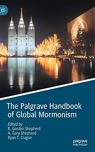 Stock image for Palgrave Handbook of Global Mormonism for sale by Basi6 International