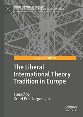 Stock image for The Liberal International Theory Tradition in Europe for sale by Chiron Media