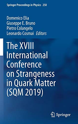 Stock image for The XVIII International Conference on Strangeness in Quark Matter (SQM 2019). for sale by Gast & Hoyer GmbH