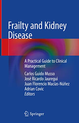 9783030535285: Frailty and Kidney Disease: A Practical Guide to Clinical Management