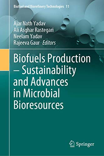 Beispielbild fr Biofuels Production - Sustainability and Advances in Microbial Bioresources (Biofuel and Biorefinery Technologies, 11) zum Verkauf von SpringBooks