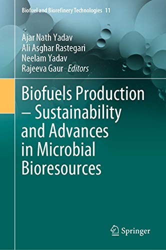 Stock image for Biofuels Production - Sustainability and Advances in Microbial Bioresources (Biofuel and Biorefinery Technologies, 11) for sale by SpringBooks