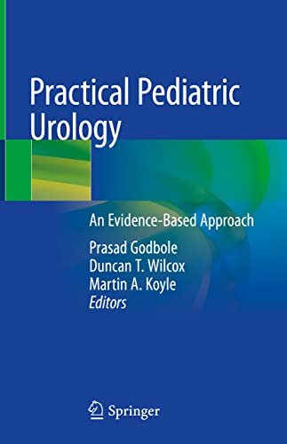 Stock image for Practical Pediatric Urology: An Evidence-Based Approach for sale by Books Puddle