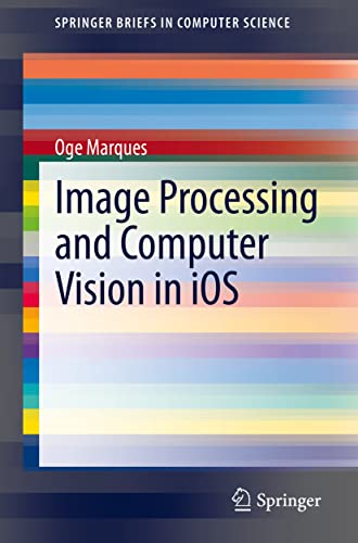 9783030540302: Image Processing and Computer Vision in Ios
