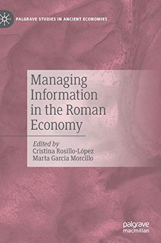 Beispielbild fr Managing Information in the Roman Economy zum Verkauf von Ria Christie Collections