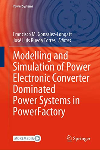 Beispielbild fr Modelling and Simulation of Power Electronic Converter Dominated Power Systems in PowerFactory zum Verkauf von Buchpark