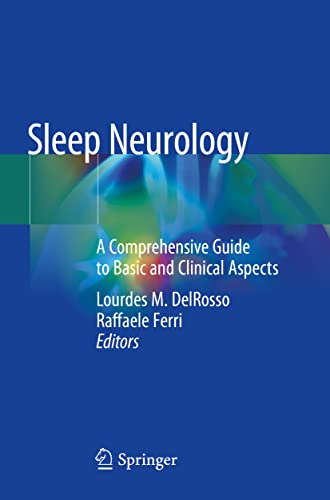 Stock image for Sleep Neurology: A Comprehensive Guide to Basic and Clinical Aspects for sale by Revaluation Books