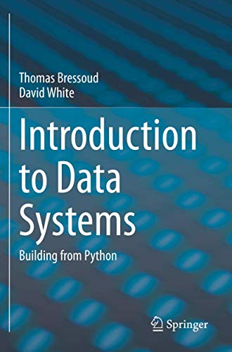9783030543730: Introduction to Data Systems: Building from Python