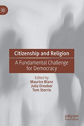 Stock image for Citizenship and Religion: A Fundamental Challenge for Democracy for sale by GF Books, Inc.