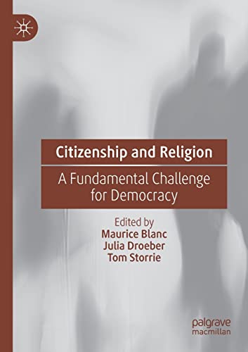 Stock image for Citizenship and Religion: A Fundamental Challenge for Democracy for sale by Lucky's Textbooks