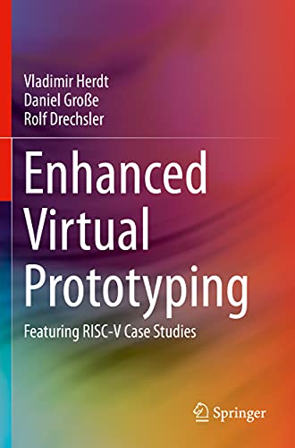 Stock image for Enhanced Virtual Prototyping: Featuring RISC-V Case Studies for sale by Big River Books