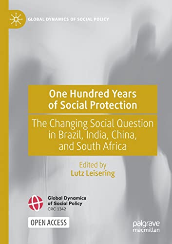 Stock image for One Hundred Years of Social Protection (Global Dynamics of Social Policy) for sale by Lucky's Textbooks