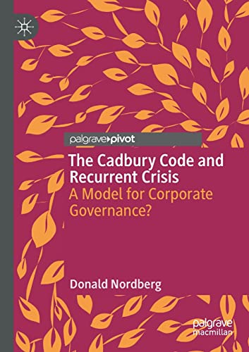 Stock image for The Cadbury Code and Recurrent Crisis: A Model for Corporate Governance? for sale by Lucky's Textbooks
