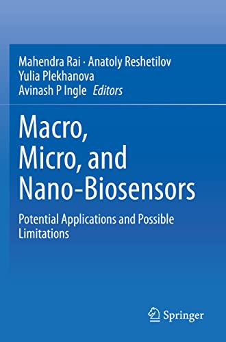 Stock image for Macro, micro, and nano-biosensors. potential applications and possible limitations. for sale by Antiquariat im Hufelandhaus GmbH  vormals Lange & Springer