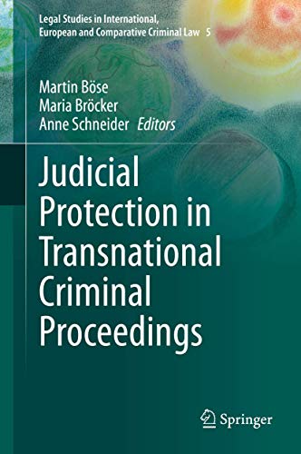 Stock image for Judicial Protection in Transnational Criminal Proceedings. for sale by Gast & Hoyer GmbH