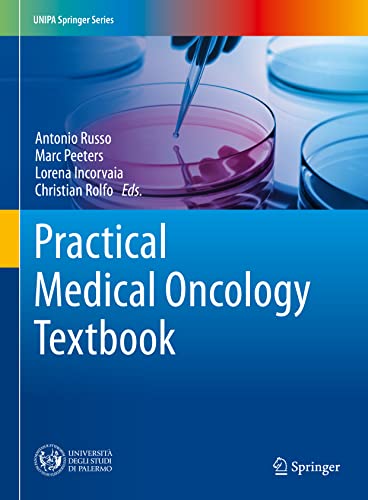 Stock image for Practical Medical Oncology Textbook (UNIPA Springer Series) for sale by Save With Sam