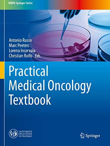 Stock image for Practical Medical Oncology Textbook (UNIPA Springer Series) for sale by SecondSale
