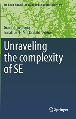 Beispielbild fr Unraveling the complexity of SE: 99 (Studies in Natural Language and Linguistic Theory, 99) zum Verkauf von Reuseabook