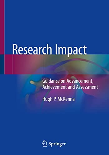 Imagen de archivo de Research Impact. Guidance on Advancement, Achievement and Assessment. a la venta por Gast & Hoyer GmbH