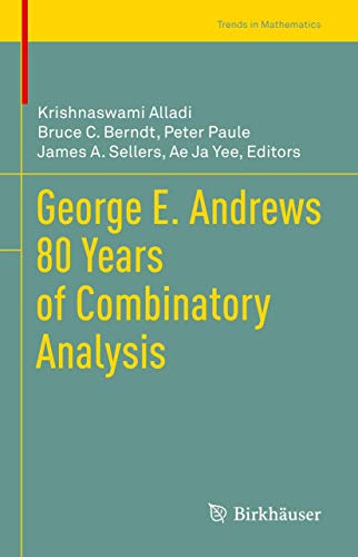 Imagen de archivo de George E. Andrews 80 Years of Combinatory Analysis. a la venta por Antiquariat im Hufelandhaus GmbH  vormals Lange & Springer