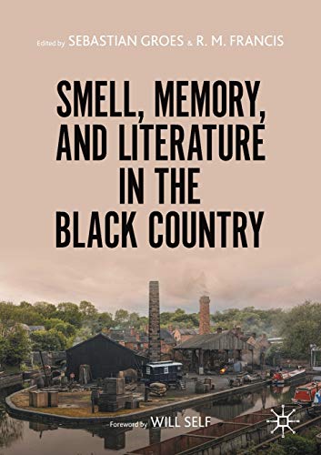 Imagen de archivo de Smell, Memory, and Literature in the Black Country a la venta por PBShop.store US