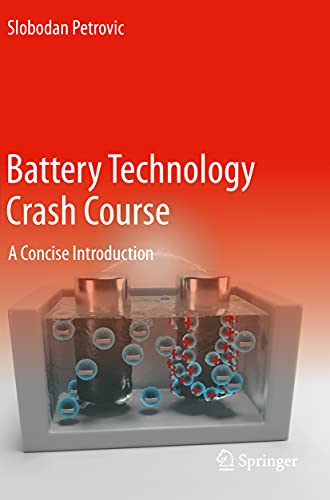 9783030572716: Battery Technology Crash Course: A Concise Introduction