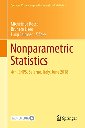 Beispielbild fr Nonparametric Statistics: 4th ISNPS, Salerno, Italy, June 2018 (Springer Proceedings in Mathematics & Statistics, 339) zum Verkauf von SpringBooks