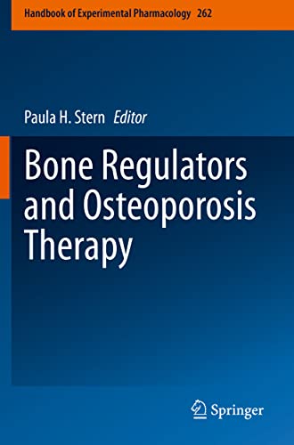 9783030573805: Bone Regulators and Osteoporosis Therapy: 262 (Handbook of Experimental Pharmacology)