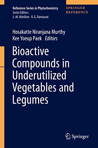 Stock image for Bioactive Compounds in Underutilized Vegetables and Legumes for sale by Books Puddle