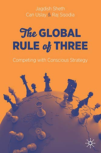 9783030574727: The Global Rule of Three: Competing with Conscious Strategy