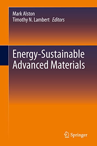 Beispielbild fr Energy-Sustainable Advanced Materials. zum Verkauf von Antiquariat im Hufelandhaus GmbH  vormals Lange & Springer