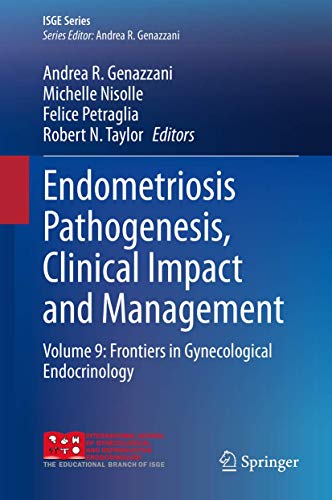 Stock image for Endometriosis Pathogenesis, Clinical Impact and Management : Volume 9: Frontiers in Gynecological Endocrinology for sale by Blackwell's