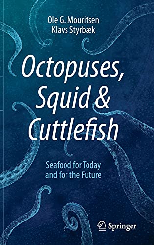 9783030580261: Octopuses, Squid & Cuttlefish: Seafood for Today and for the Future