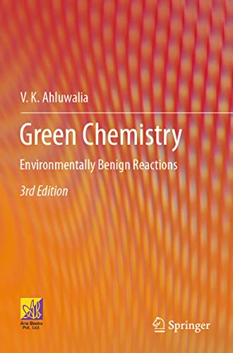 Stock image for Green Chemistry: Environmentally Benign Reactions for sale by WorldofBooks