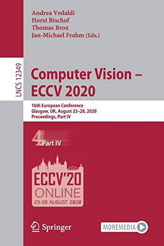 Stock image for Computer Vision - Eccv 2020: 16th European Conference, Glasgow, Uk, August 23-28, 2020, Proceedings, Part IV for sale by ThriftBooks-Atlanta