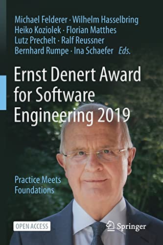 Stock image for Ernst Denert Award for Software Engineering 2019: Practice Meets Foundations for sale by Lucky's Textbooks