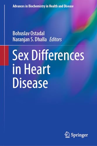 9783030586768: Sex Differences in Heart Disease: 21 (Advances in Biochemistry in Health and Disease)