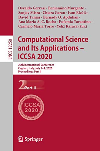 Imagen de archivo de Computational Science and Its Applications - Iccsa 2020: 20th International Conference, Cagliari, Italy, July 1-4, 2020, Proceedings, Part II a la venta por ThriftBooks-Dallas