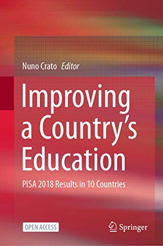 Beispielbild fr Improving a Country's Education. PISA 2018 Results in 10 Countries. zum Verkauf von Gast & Hoyer GmbH