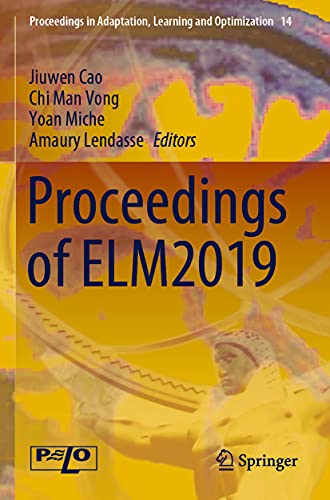 9783030590499: Proceedings of ELM2019 (Proceedings in Adaptation, Learning and Optimization)