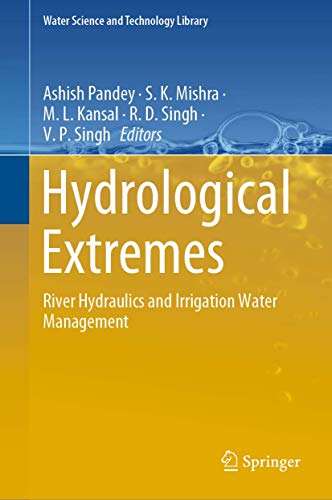 Stock image for Hydrological Extremes: River Hydraulics and Irrigation Water Management for sale by ThriftBooks-Atlanta