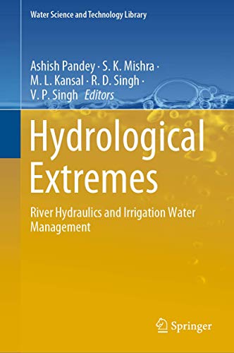 Stock image for Hydrological Extremes: River Hydraulics and Irrigation Water Management for sale by Revaluation Books