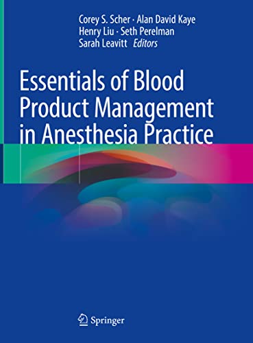 9783030592943: Essentials of Blood Product Management in Anesthesia Practice