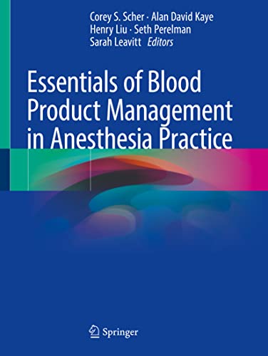 Stock image for Essentials of Blood Product Management in Anesthesia Practice for sale by Ria Christie Collections