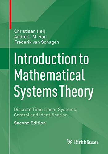 Imagen de archivo de Introduction to Mathematical Systems Theory: Discrete Time Linear Systems, Control and Identification a la venta por HPB-Red